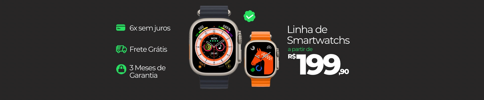 Smartwatchs por apenas 199,00, frete grátis e 6x sem juros nos cartões.